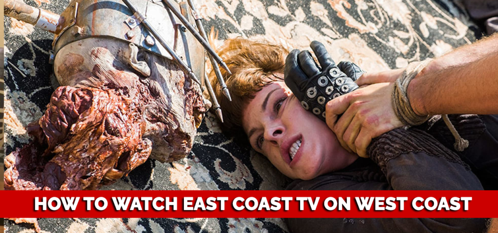 How to Watch East Coast Tv on West Coast